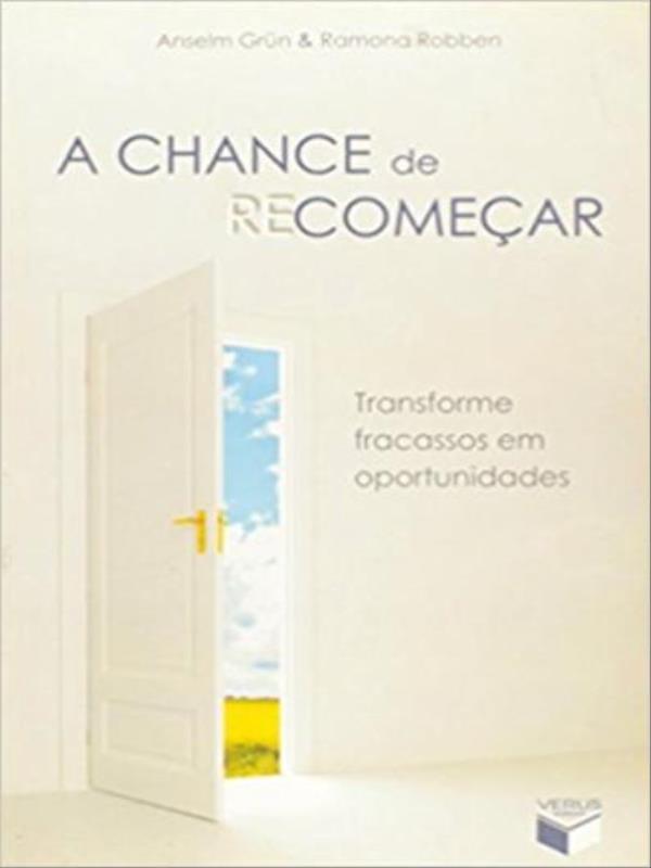 A Chance de RecomeçAr: Transforme Fracassos em Oportunidades