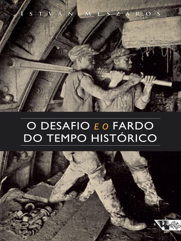 O Desafio e o Fardo do Tempo HistóRico