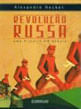 Revoluçao Russa - uma Historia em Debate