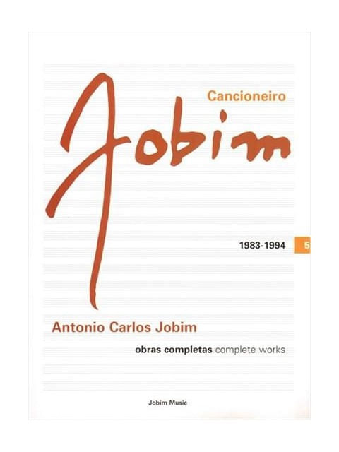 Cancioneiro Jobim - 1983-1994 - Volume 5