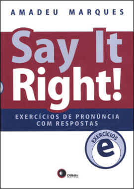 Say It Right! ExercíCios de Pronuncia com Respostas