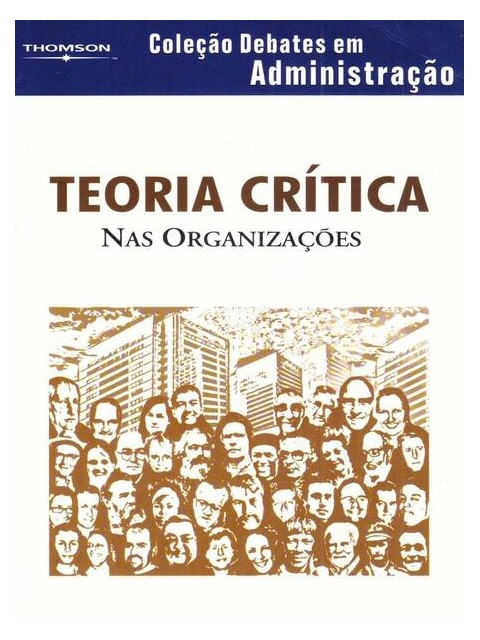 Teoria CríTica nas OrganizaçõEs