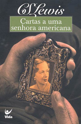 Cartas a uma Senhora Americana