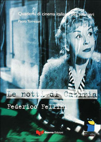 Notti Di Cabiria, Le - Quaderni Di Cinema Italiano Per Stranieri