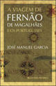 Viagem de Fernao de Magalhaes e os Portugueses, a