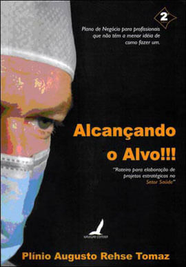 AlcançAndo o Alvo - Roteiro para Elaboraçao de Projetos