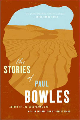 Stories Of Paul Bowles, The