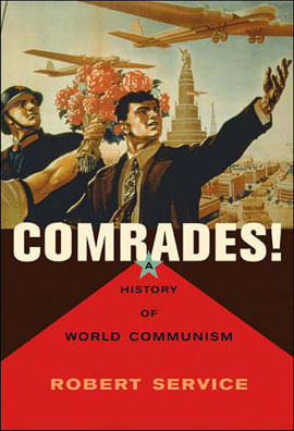 Comrades - a History Of World Communism