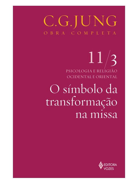 SíMbolo da Transformação na Missa Vol. 11/3