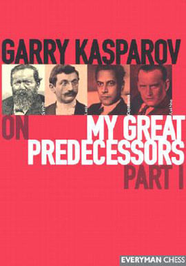 Garry Kasparov On My Great Predecessors Part 1