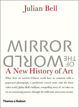 Mirror Of The World: a New History Of Art
