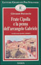 Frate Cipolla e La Penna Dell'Arcangelo Gabriele - Livello Elementare