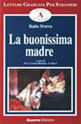 Buonissima Madre, La - Livello Avanzato