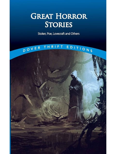 Great Horror Stories - Tales By Stoker, Poe, Lovecraft And Others