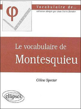 Vocabulaire de Montesquieu, Le