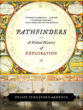 Pathfinders - a Global History Of Exploration