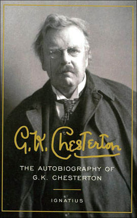 Autobiography Of G. K. Chesterton, The