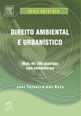 Direito Ambiental e Urbanistico - Mais de 100 Questoes com Comentarios