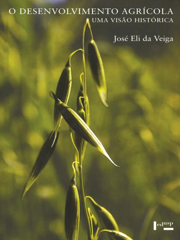 O Desenvolvimento Agricola - uma Visão HistóRica