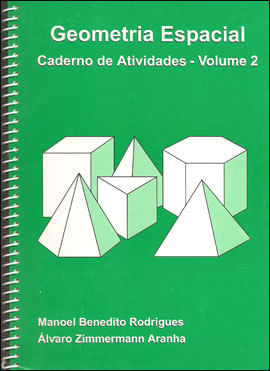Geometria Espacial - Vol. 2 - Caderno de Atividades