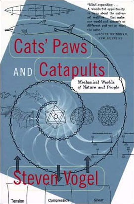 Cats Paws And Catapults - Mechanical Worlds Of Nature And People