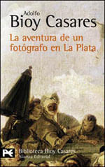 Aventura de Un Fotografo En La Plata, La