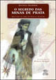 O Segredo das Minas de Prata