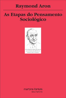 As Etapas do Pensamento SociolóGico