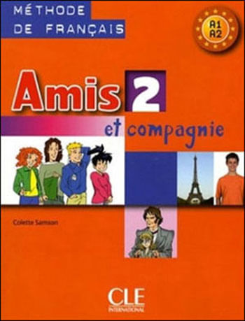 Amis Et Compagnie 2 - Livre de L'Eleve