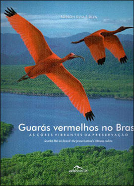 Guaras Vermelhos no Brasil - as Cores Vibrantes da Preservaçao
