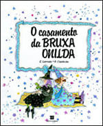 O Casamento da Bruxa Onilda