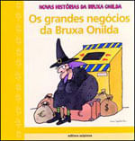Os Grandes NegóCios da Bruxa Onilda