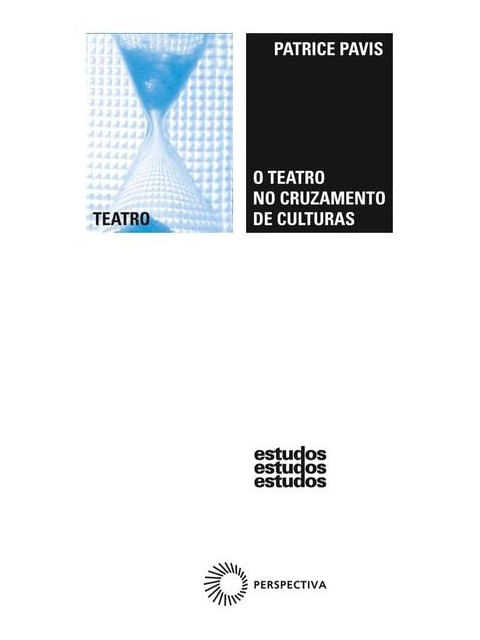O Teatro no Cruzamento de Culturas - Vol. 247