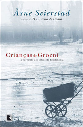 Crianças de Grozni: um Retrato dos óRfãos da TchetchêNia