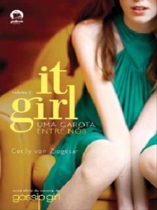 It Girl: uma Garota Entre NóS (Vol. 2) - Vol. 2
