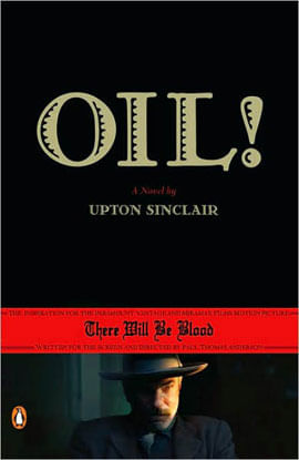 Oil! (Movie Tie-In)
