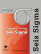 Criando a Cultura Seis Sigma - Vol.1 - Serie Seis Sigma