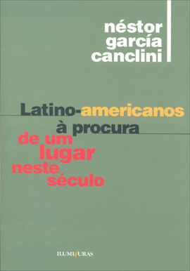 Latino-Americanos à Procura de um Lugar Neste SéCulo