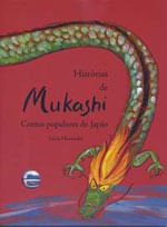 HistóRias de Mukashi - Contos Populares do Japão