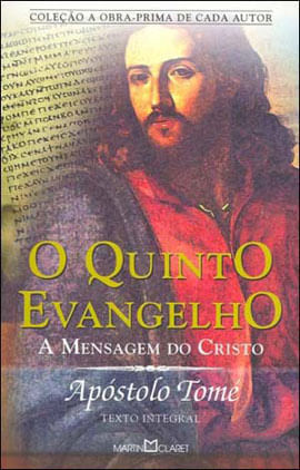 Quinto Evangelho, o - a Mensagem do Cristo
