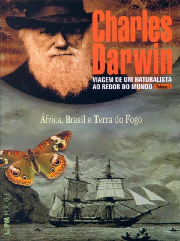 Viagem de um Naturalista ao Redor do Mundo – Vol. 1 - Vol. 693