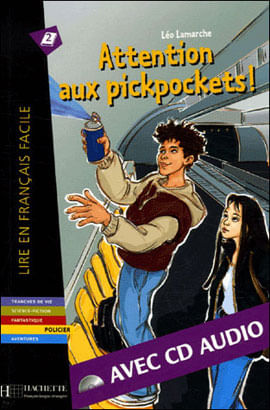 Attention Aux Pickpockets! 500 a 900 Mots (com Audio Cd)