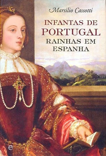 Infantas de Portugal, Rainhas em Espanha