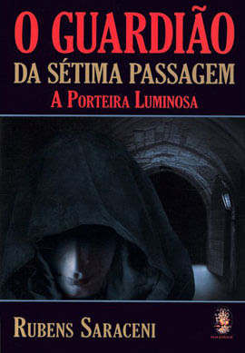 O Guardião da SéTima Passagem - Vol. 1