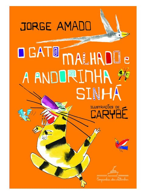 O Gato Malhado e a Andorinha Sinhá
