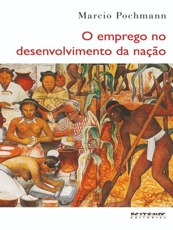 O Emprego no Desenvolvimento da nação