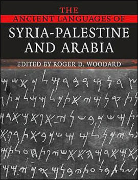 The Ancient Languages Of Syria-Palestine And Arabia