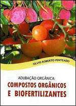 Adubaçao Organica - Compostos Organicos e Biofertilizantes