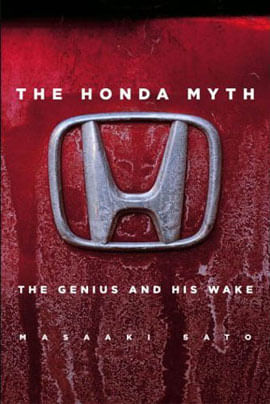 Honda Myth, The - The Genius And His Wake