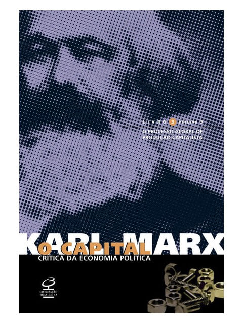 O Capital: Livro 3 - o Processo Global de Produção Capitalista (Vol. 5) - Vol. 5